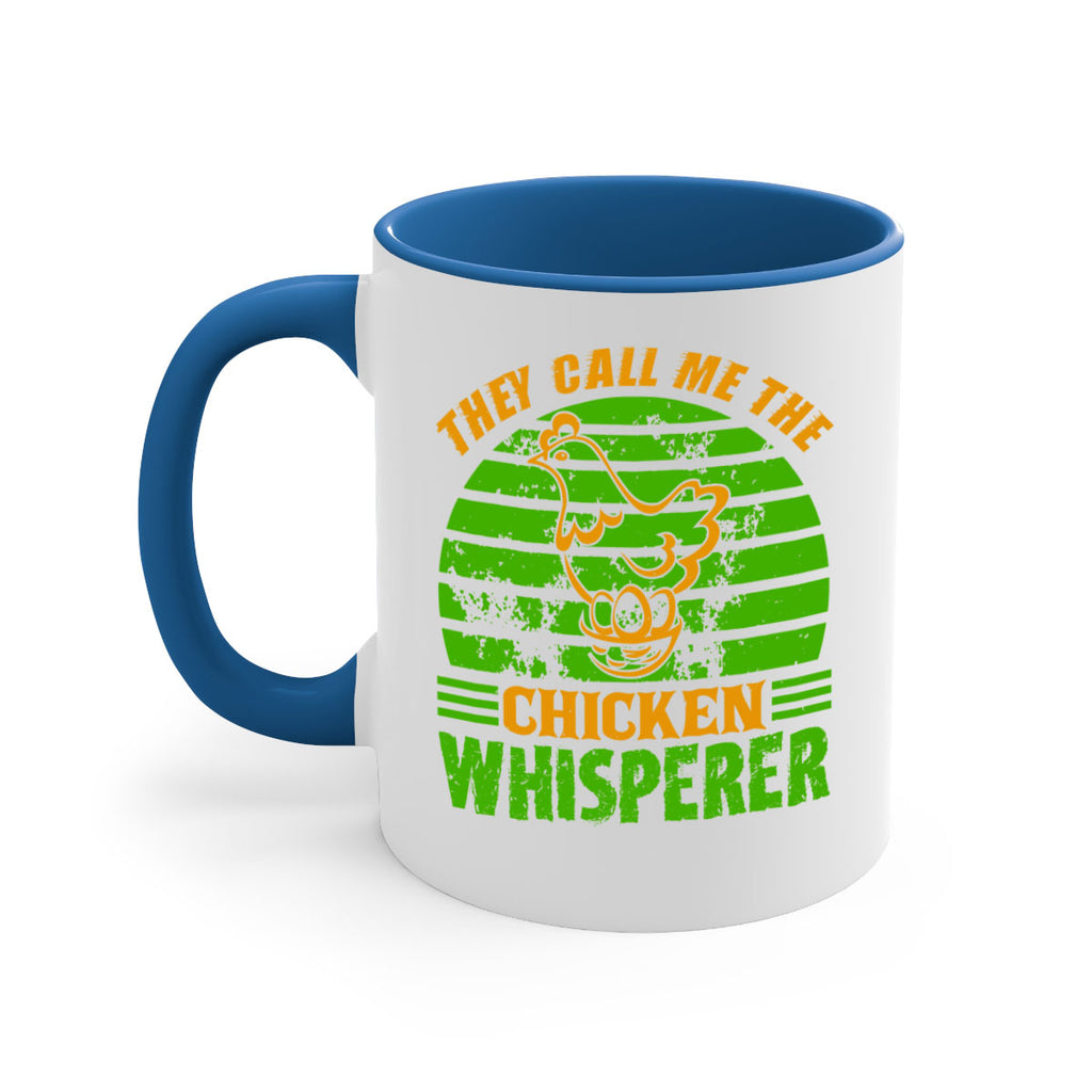 they call me the chicken whisperer 31#- Farm and garden-Mug / Coffee Cup