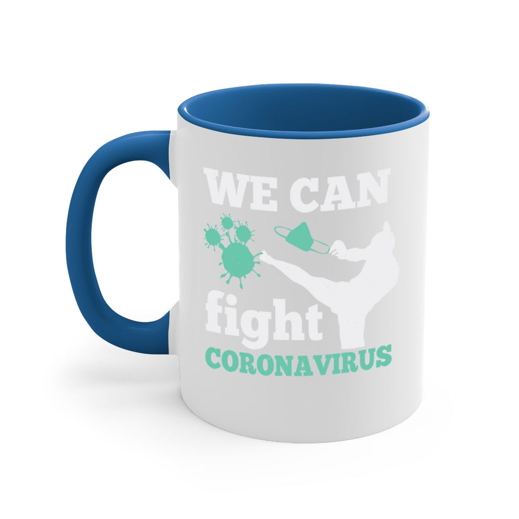 we can fight coronavirus Style 9#- corona virus-Mug / Coffee Cup