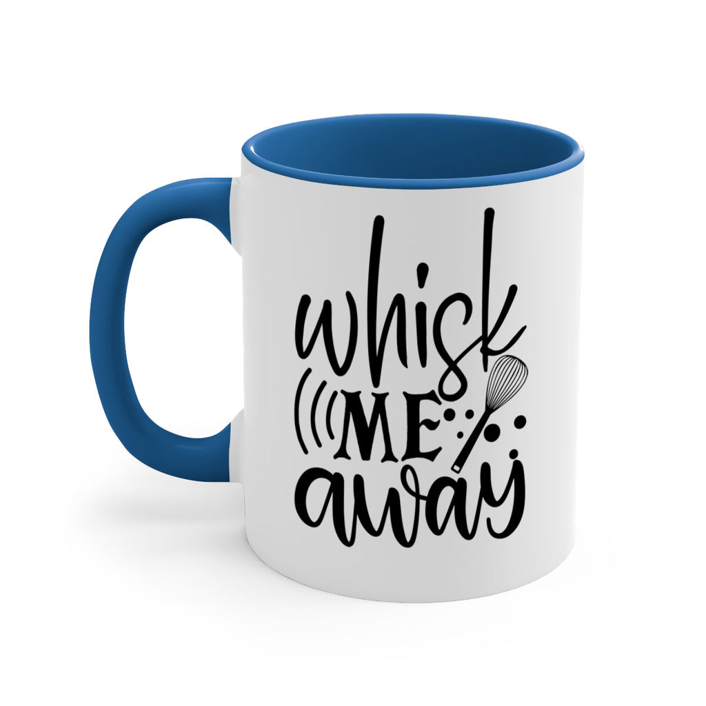 whisk me away 69#- kitchen-Mug / Coffee Cup