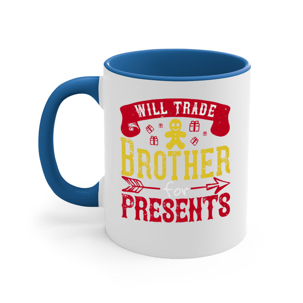 will trade brother for presents 345#- christmas-Mug / Coffee Cup