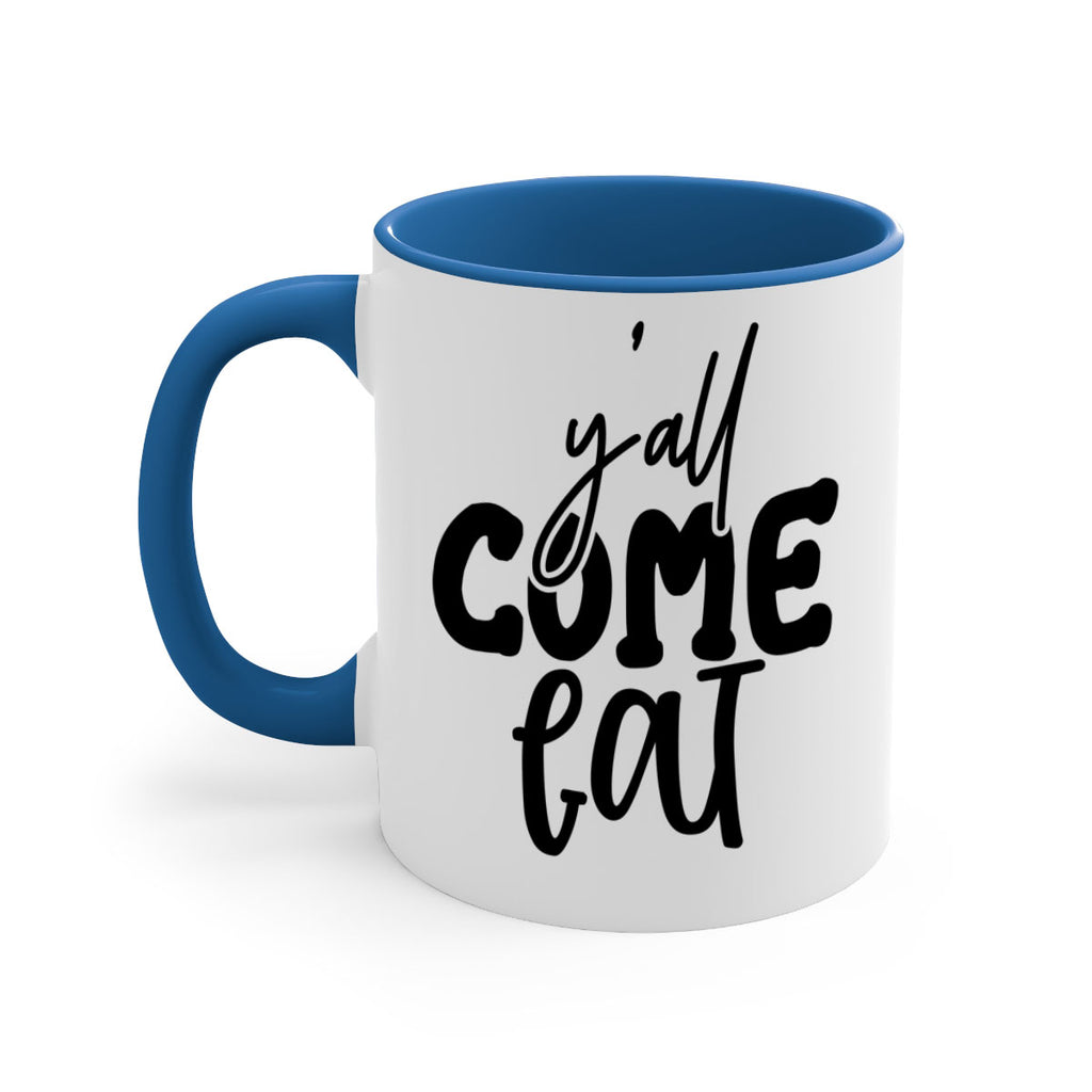 yall come eat 65#- kitchen-Mug / Coffee Cup
