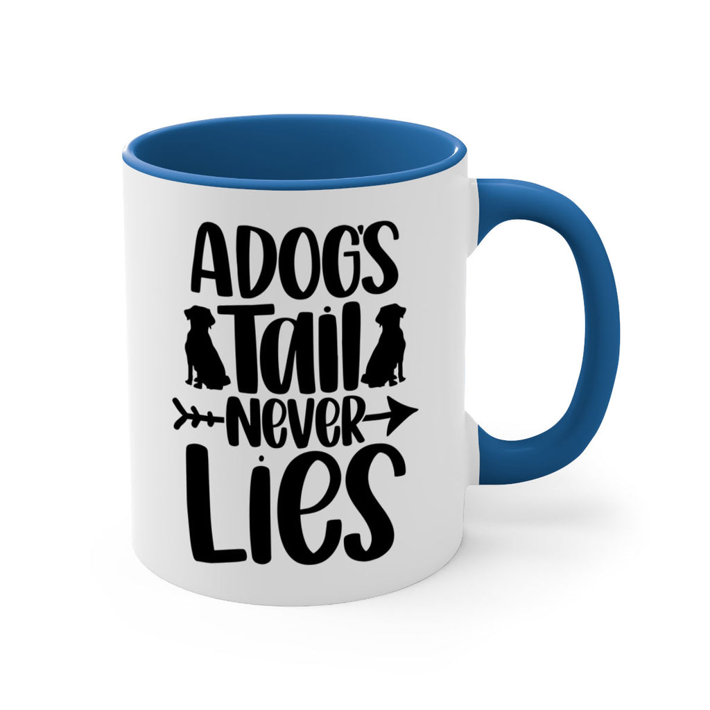 A Dogs Tail Never Lies Style 37#- Dog-Mug / Coffee Cup