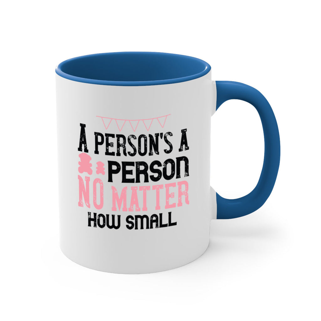 A persons a person no matter how small Style 53#- kids-Mug / Coffee Cup