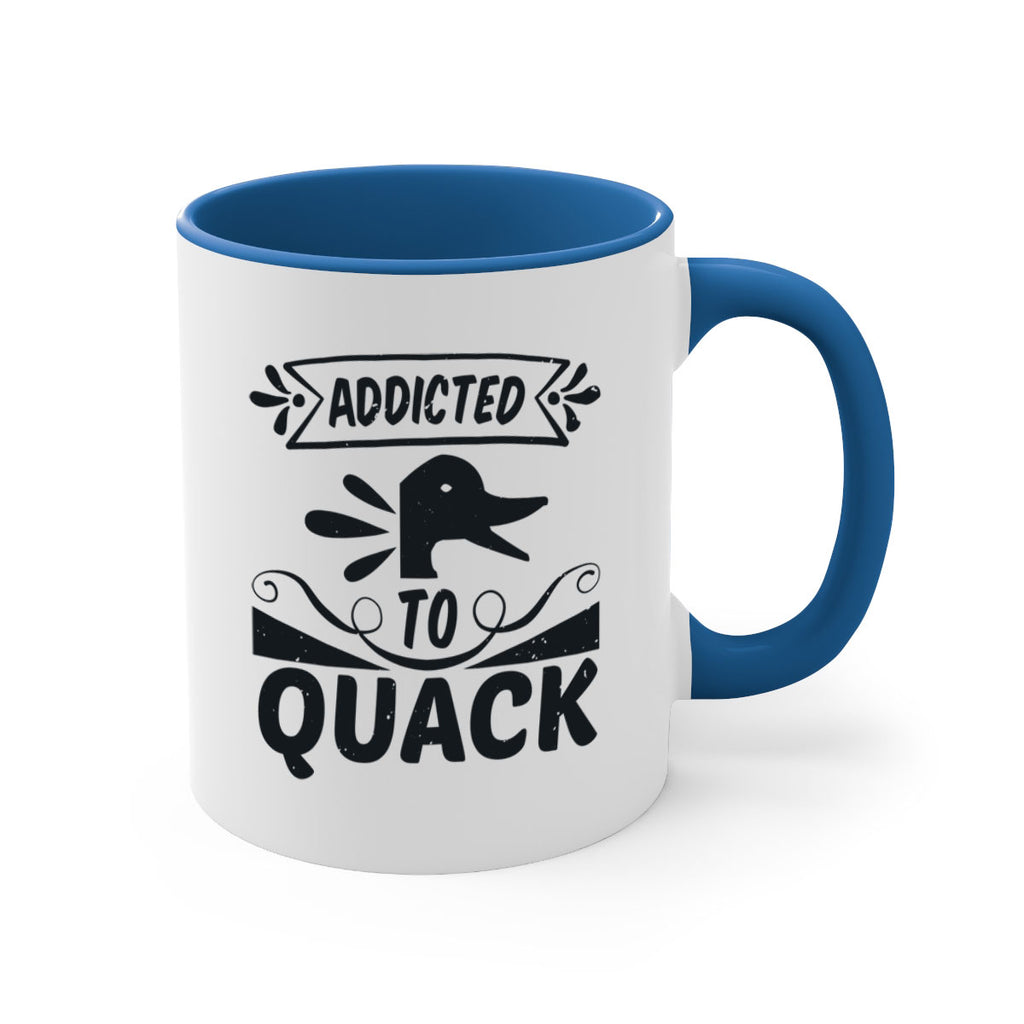 Addicted to Quack Style 39#- duck-Mug / Coffee Cup