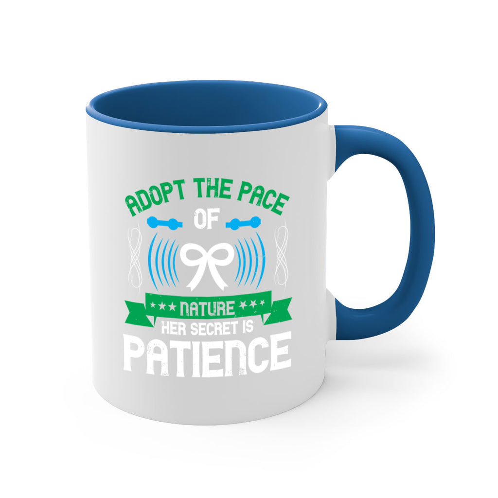 Adopt the pace of nature her secret is patience Style 50#- Self awareness-Mug / Coffee Cup