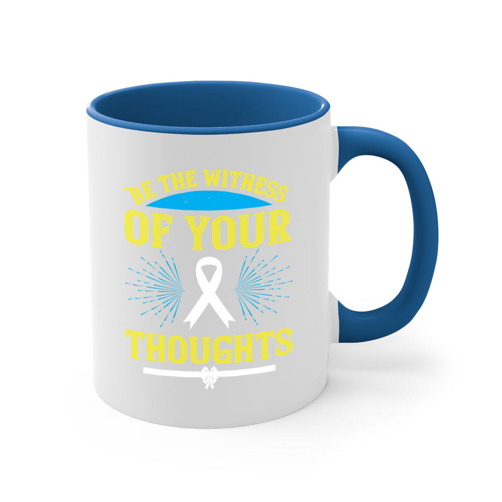 Be the witness of your thoughts Style 48#- Self awareness-Mug / Coffee Cup