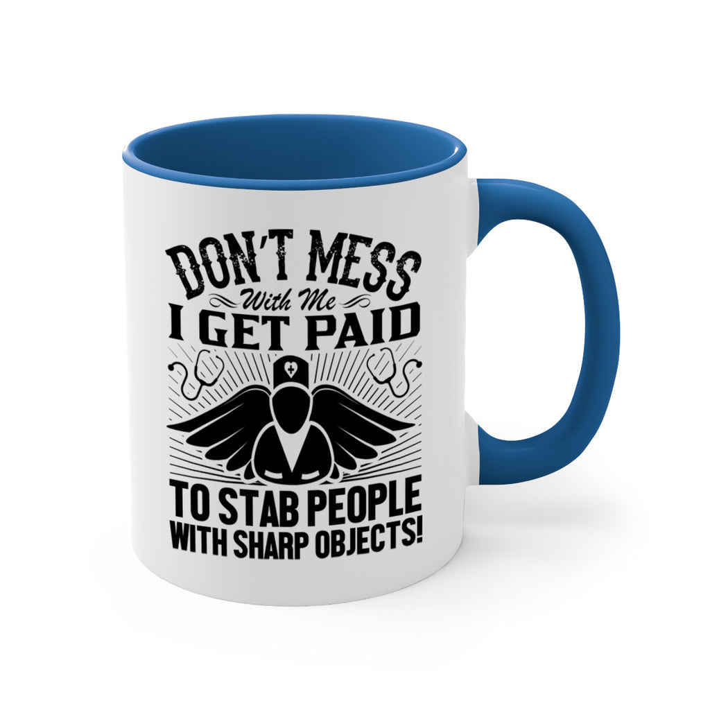Dont mess Style 227#- nurse-Mug / Coffee Cup