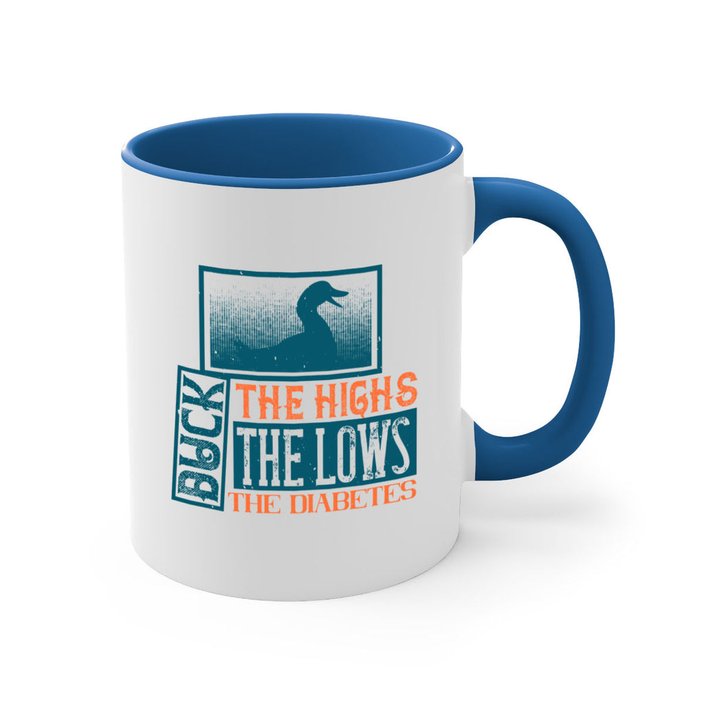 Duck The Highs Duck The Lows Duck The Diabetes Style 40#- diabetes-Mug / Coffee Cup