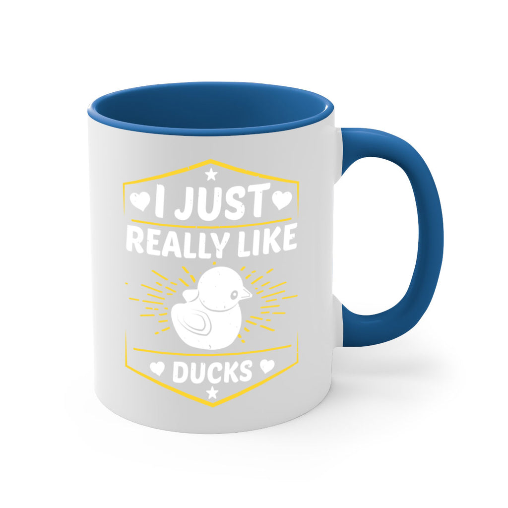 I just really like ducks Style 43#- duck-Mug / Coffee Cup