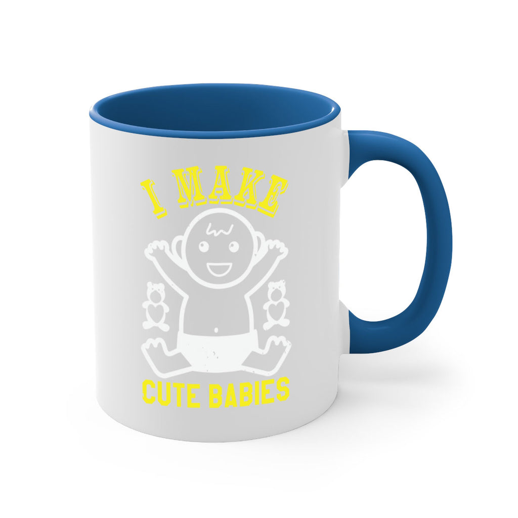 I make cute babies Style 36#- baby shower-Mug / Coffee Cup