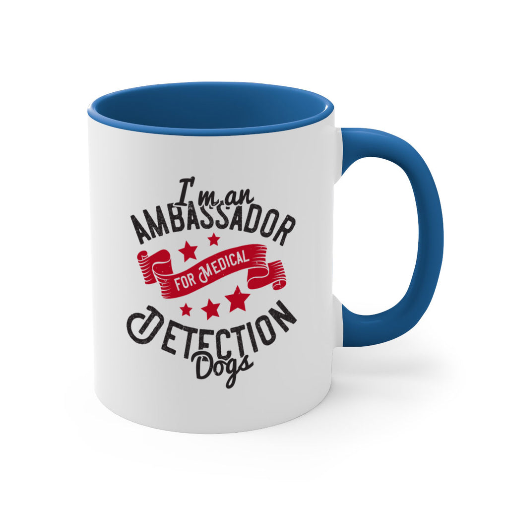 Im an ambassador for Medical Detection dogs Style 41#- medical-Mug / Coffee Cup