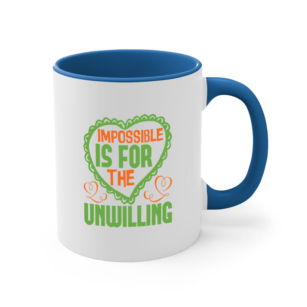 Impossible is for the unwilling Style 27#- cleaner-Mug / Coffee Cup