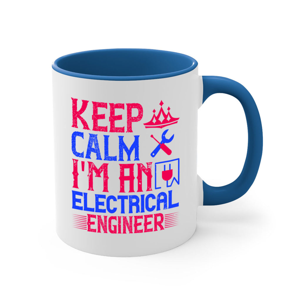 Keep clam iamelectrical engineer Style 27#- electrician-Mug / Coffee Cup