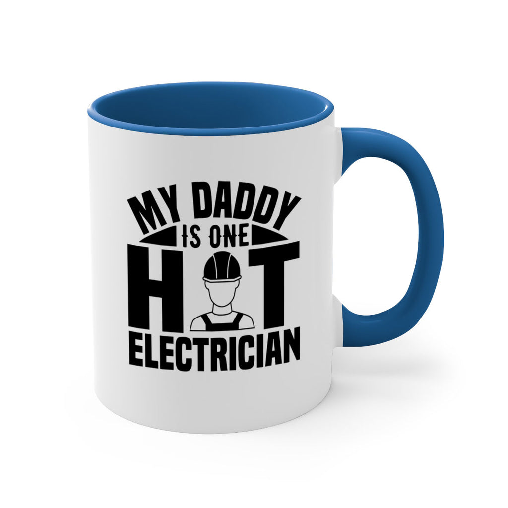 My Daddy Style 24#- electrician-Mug / Coffee Cup