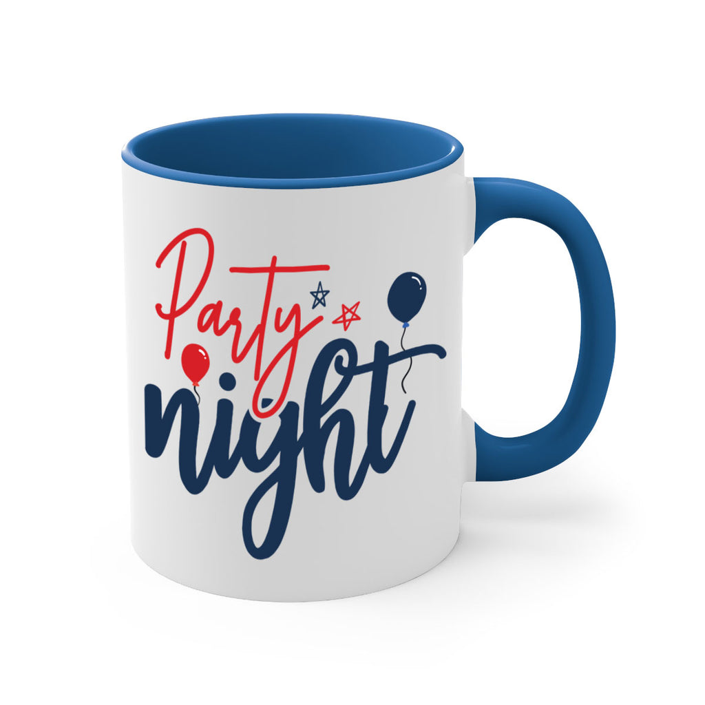 Party Night Style 84#- 4th Of July-Mug / Coffee Cup