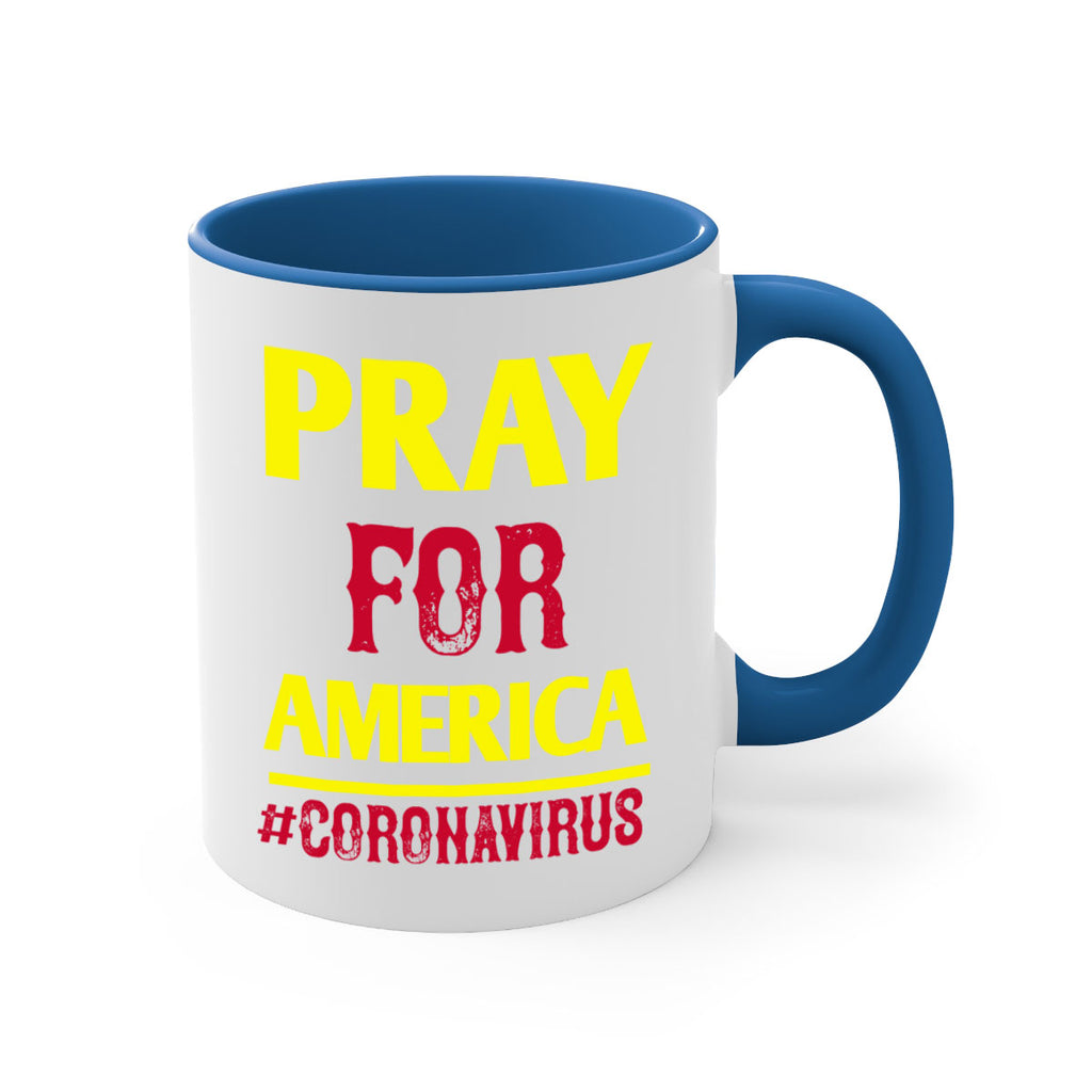 Pray For America Style 8#- corona virus-Mug / Coffee Cup