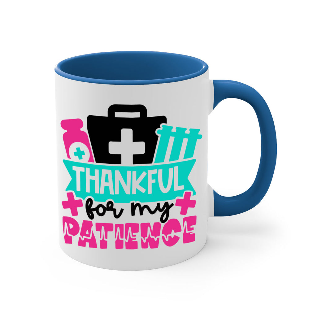 Thankful For My Patience Style Style 22#- nurse-Mug / Coffee Cup