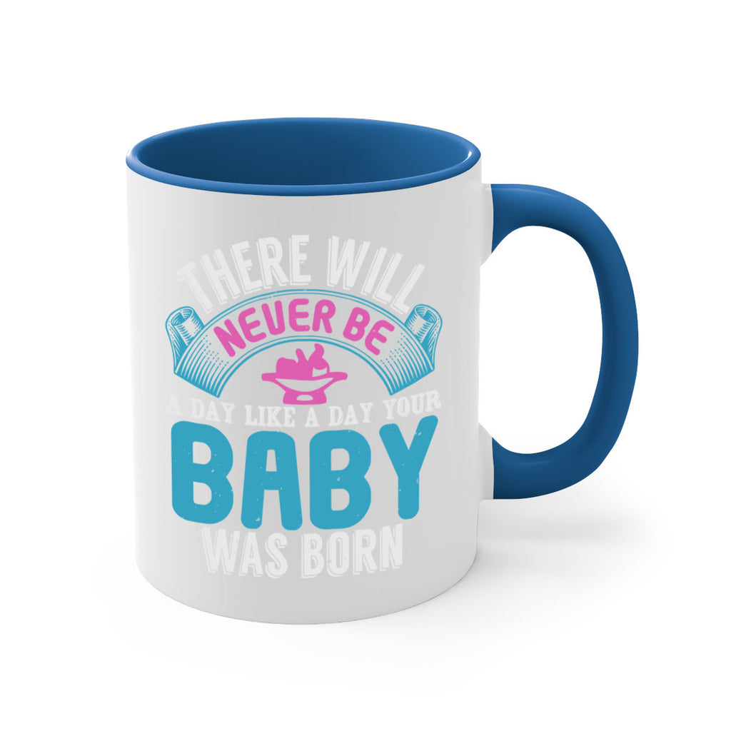 There will never be like when a baby is born Style 167#- baby2-Mug / Coffee Cup