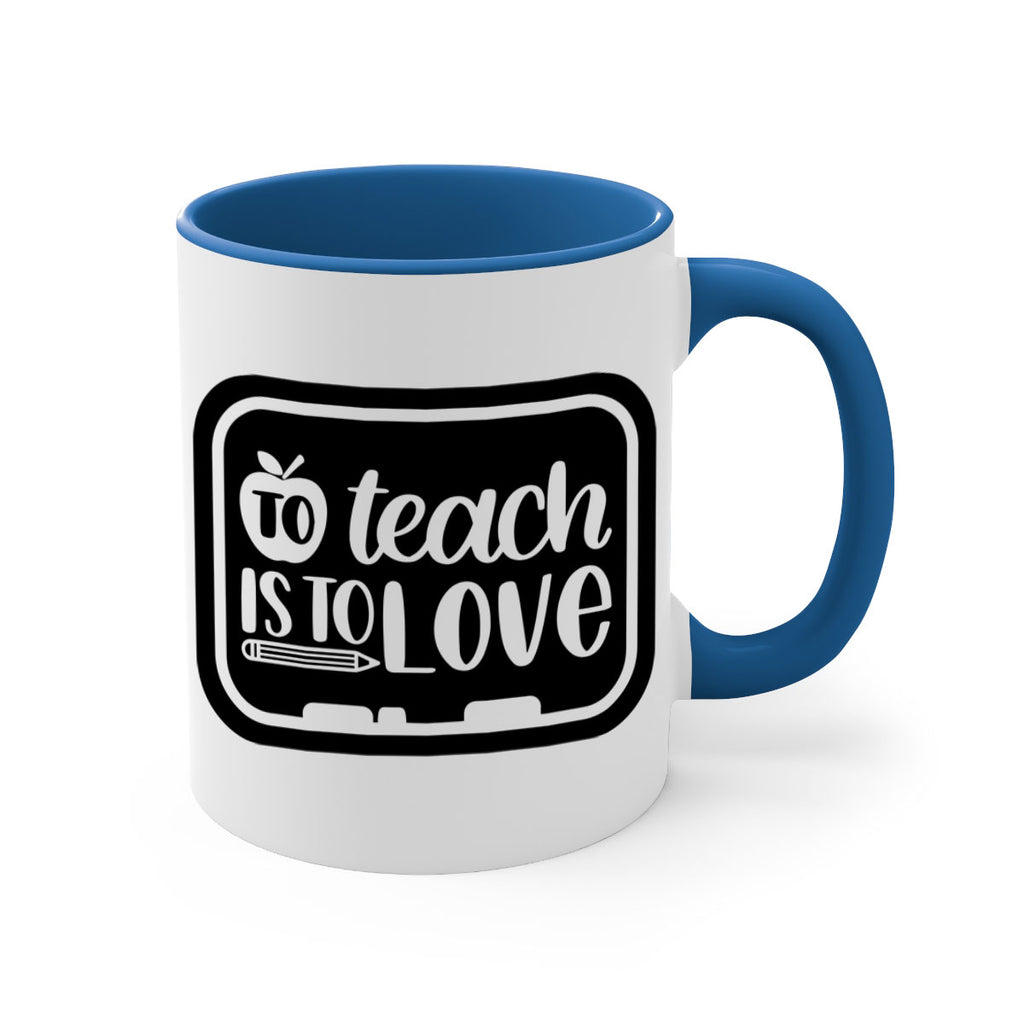 To Teach Is To Love Style 30#- teacher-Mug / Coffee Cup