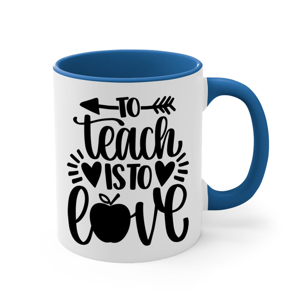 To Teach Is To Love Style 31#- teacher-Mug / Coffee Cup