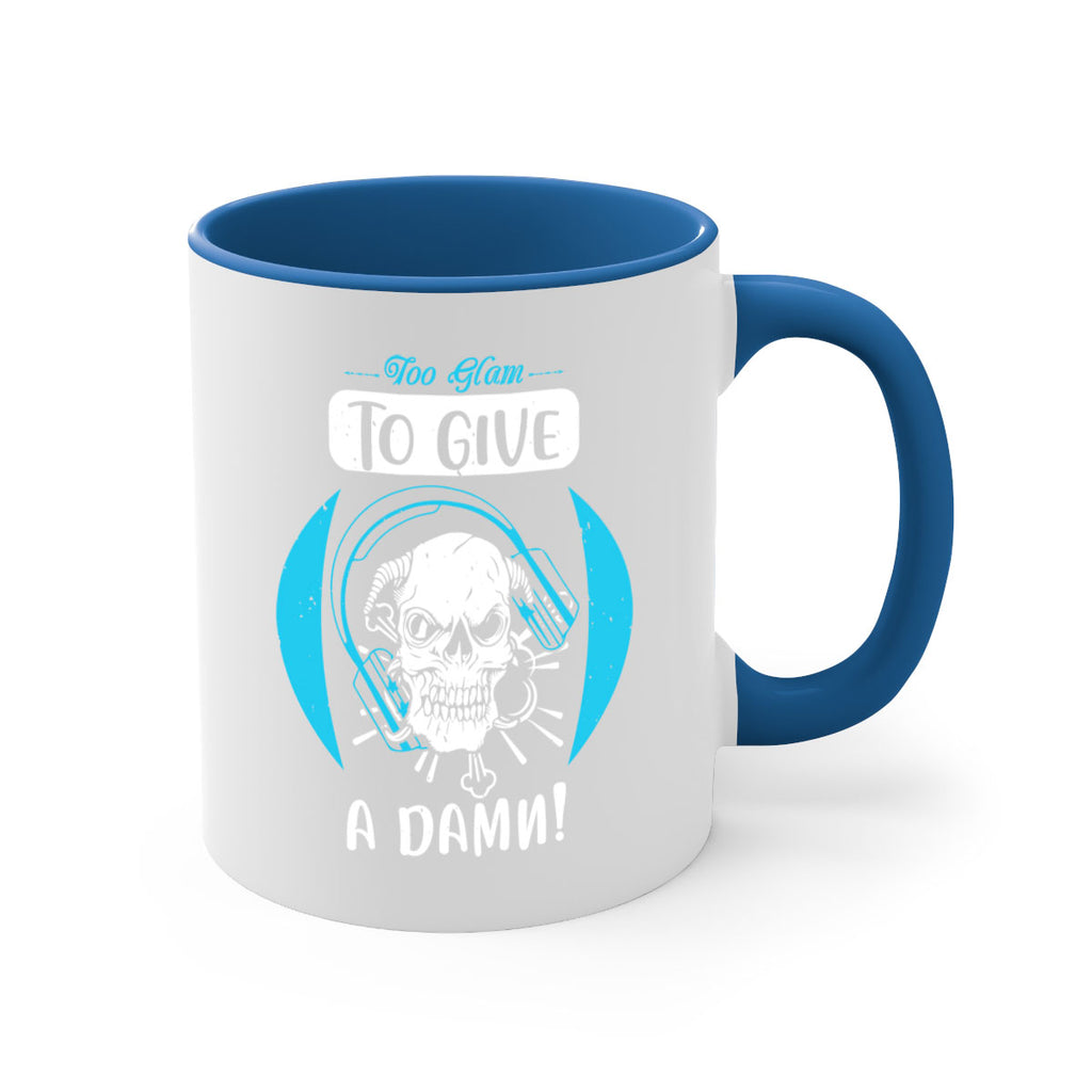 Too glam to give a damn Style 176#- makeup-Mug / Coffee Cup