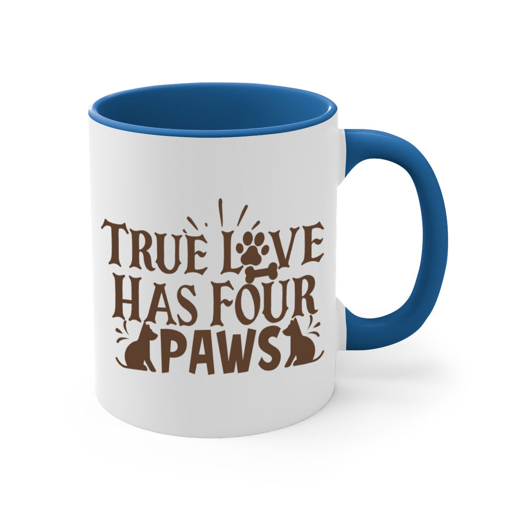 True Love Has Four Paws Style 24#- cat-Mug / Coffee Cup
