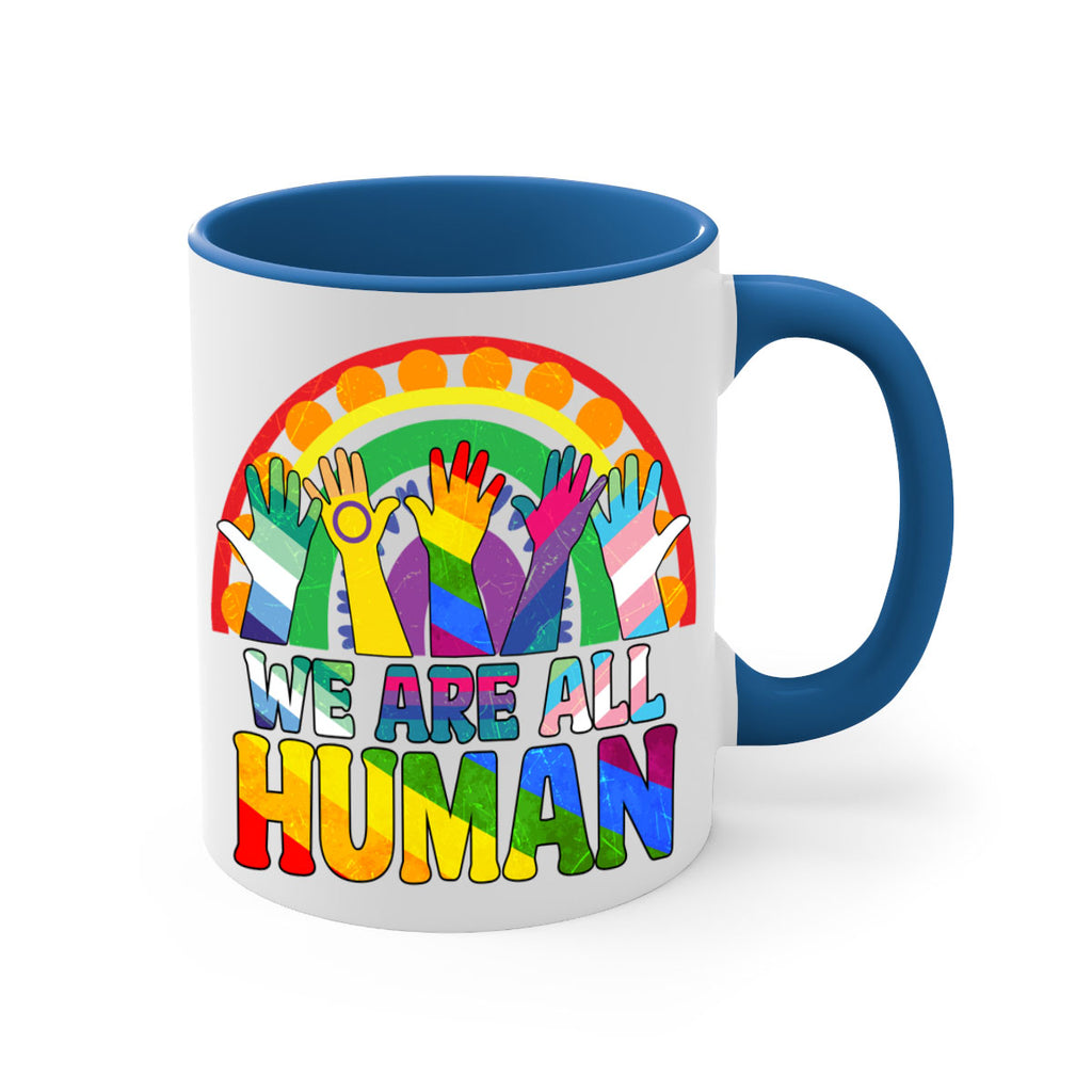 We Are All Human Pride Ally Rainbow Lgbt 25#- lgbt-Mug / Coffee Cup