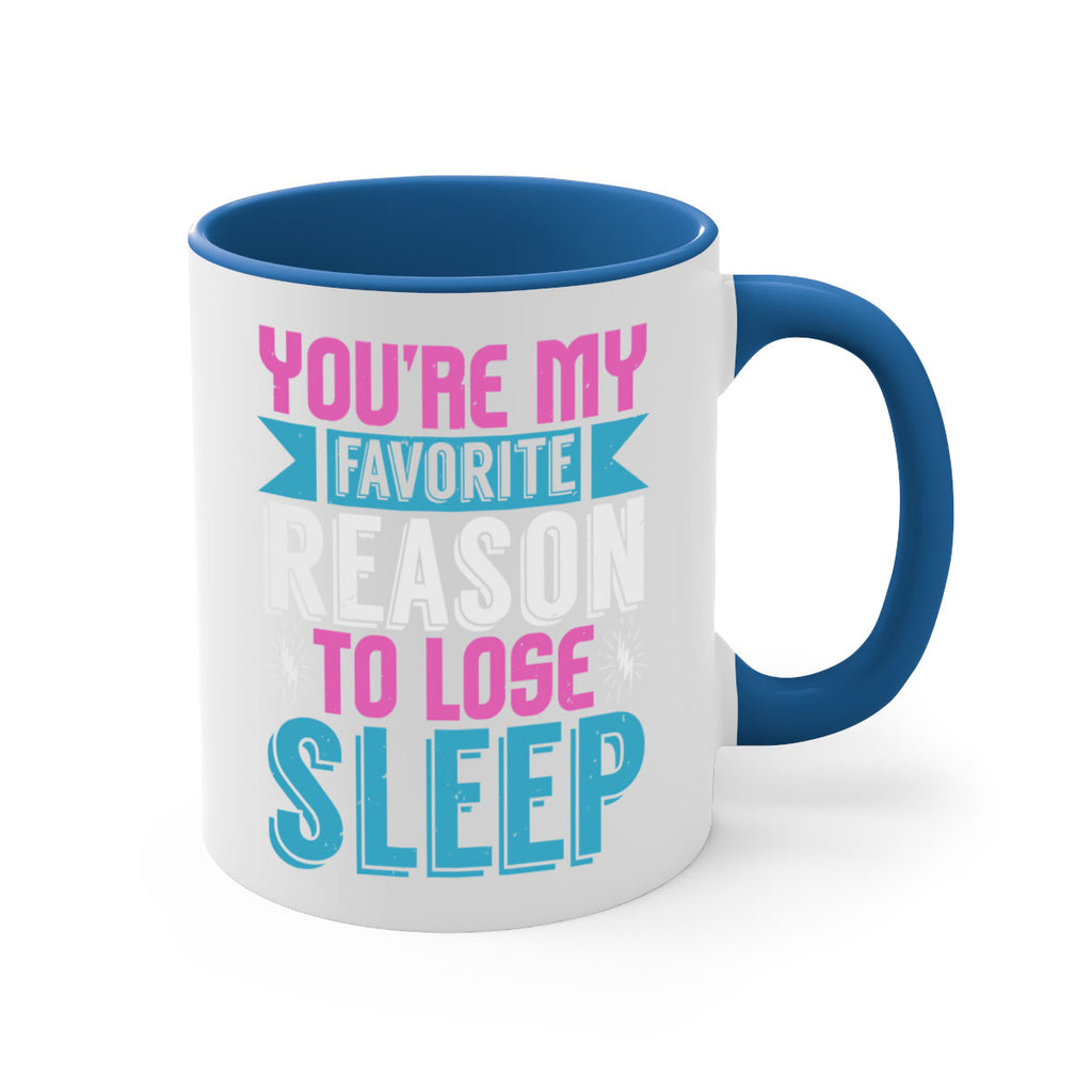 Youre my favorite season to lose sleep Style 156#- baby2-Mug / Coffee Cup