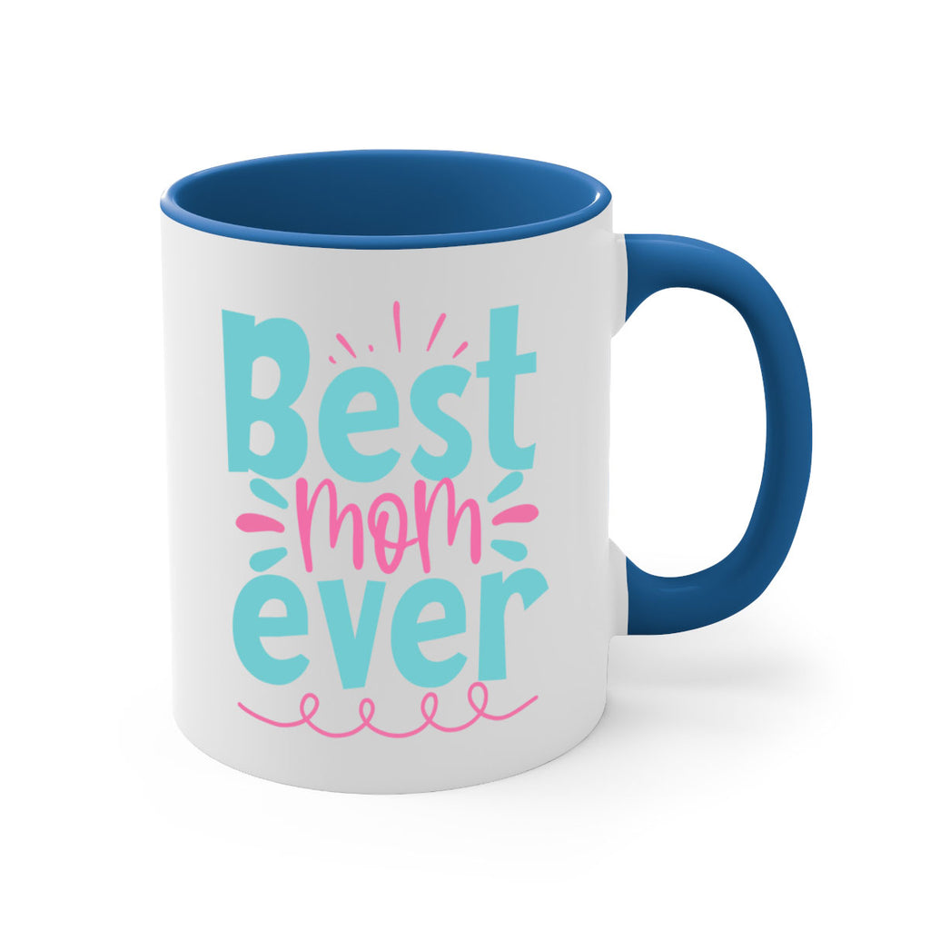 best mom ever 353#- mom-Mug / Coffee Cup
