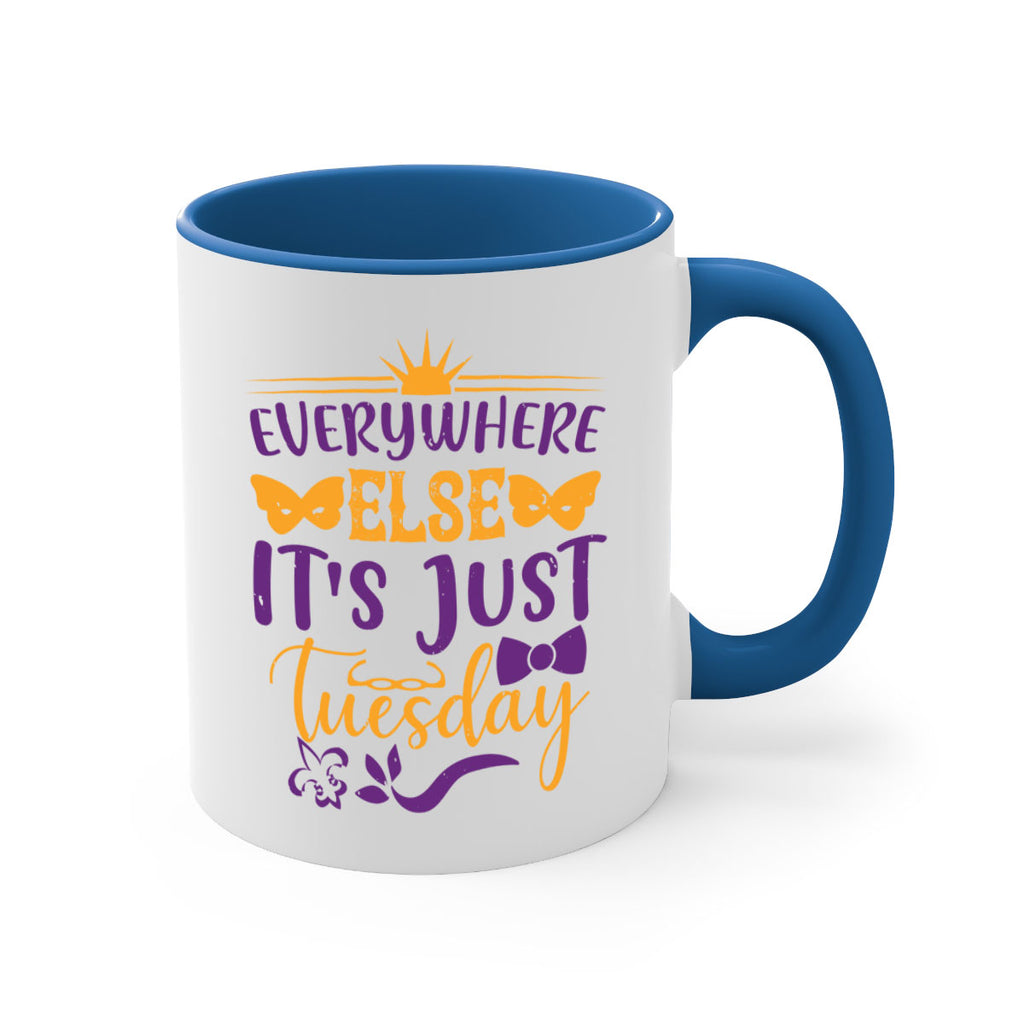 everywhere else its just tuesday 24#- mardi gras-Mug / Coffee Cup