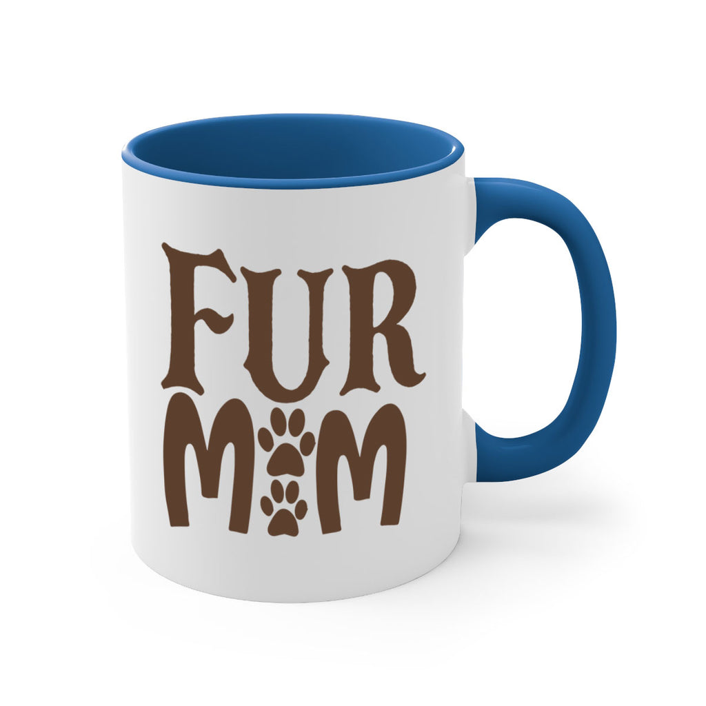 fur mom 266#- mom-Mug / Coffee Cup