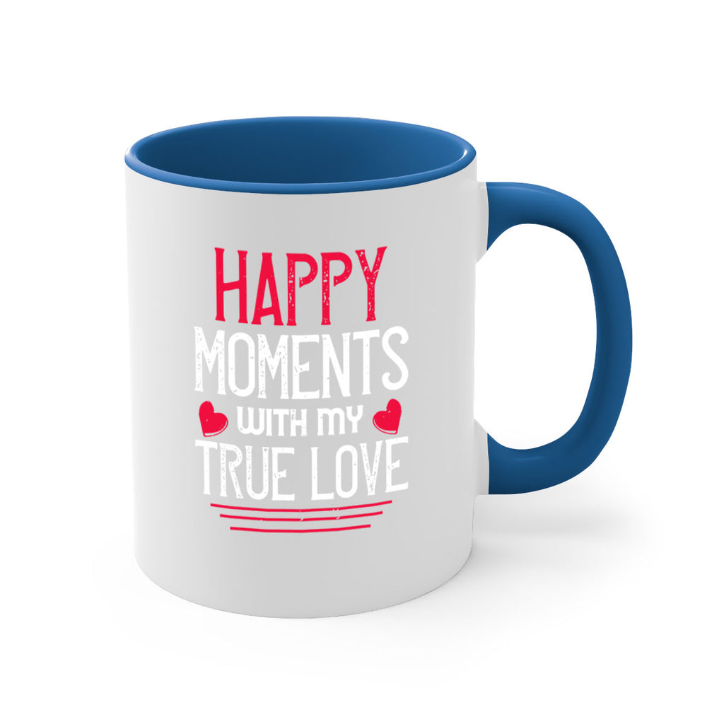 happy moment whith my true love 60#- valentines day-Mug / Coffee Cup