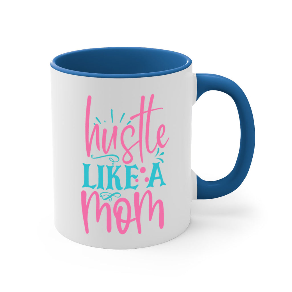 hustle like a mmom 341#- mom-Mug / Coffee Cup