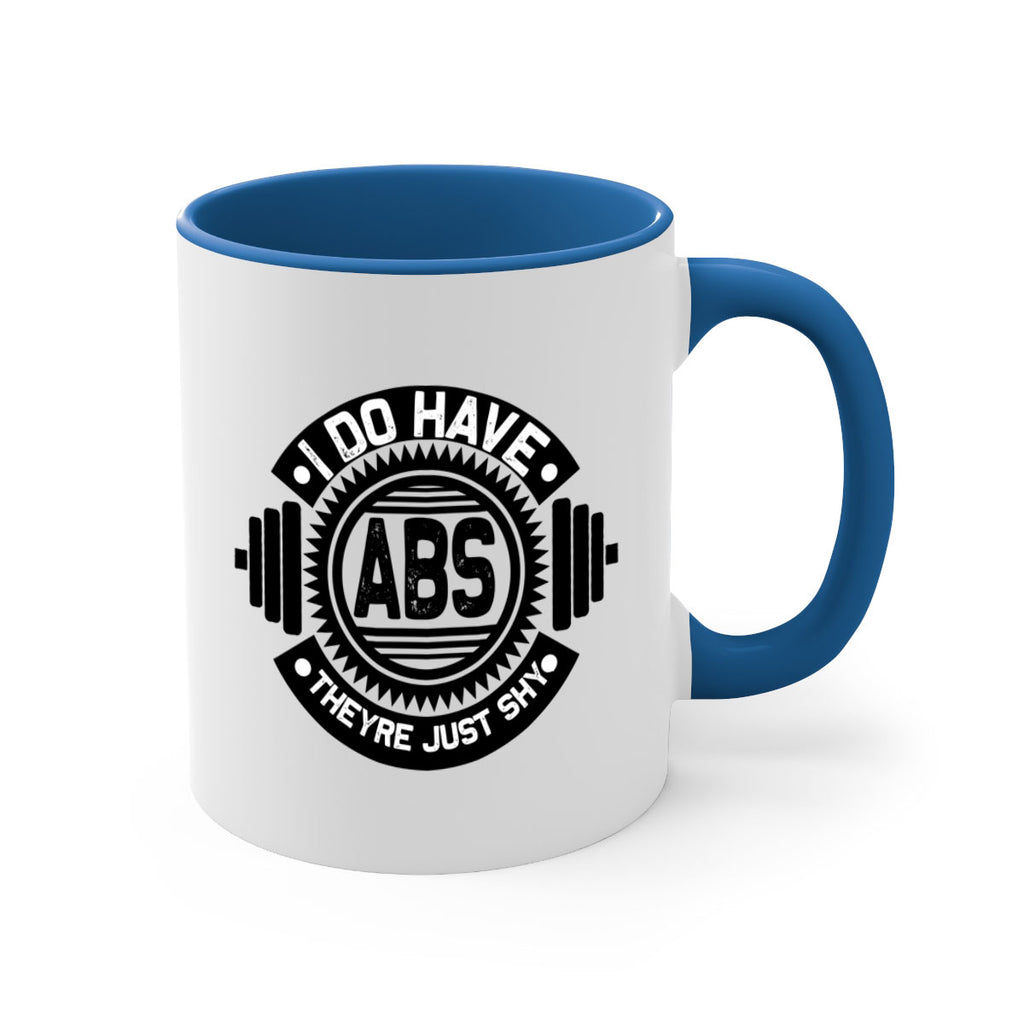 i do have abs 8#- gym-Mug / Coffee Cup