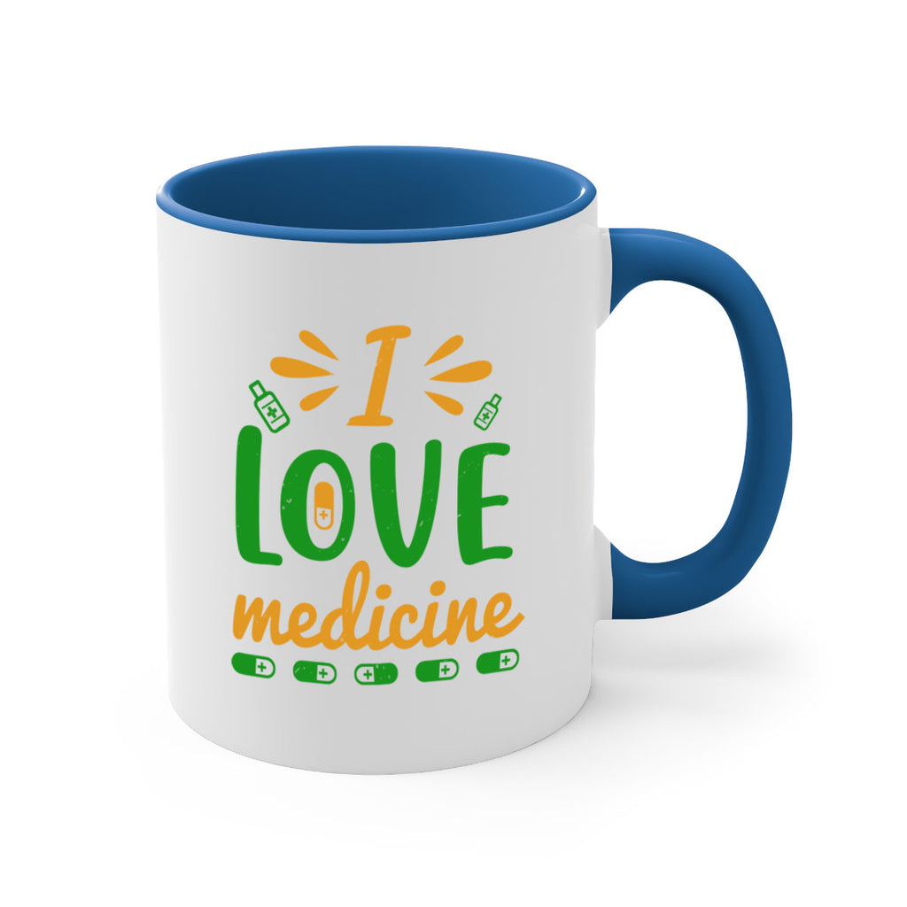 i love medicine Style 45#- medical-Mug / Coffee Cup