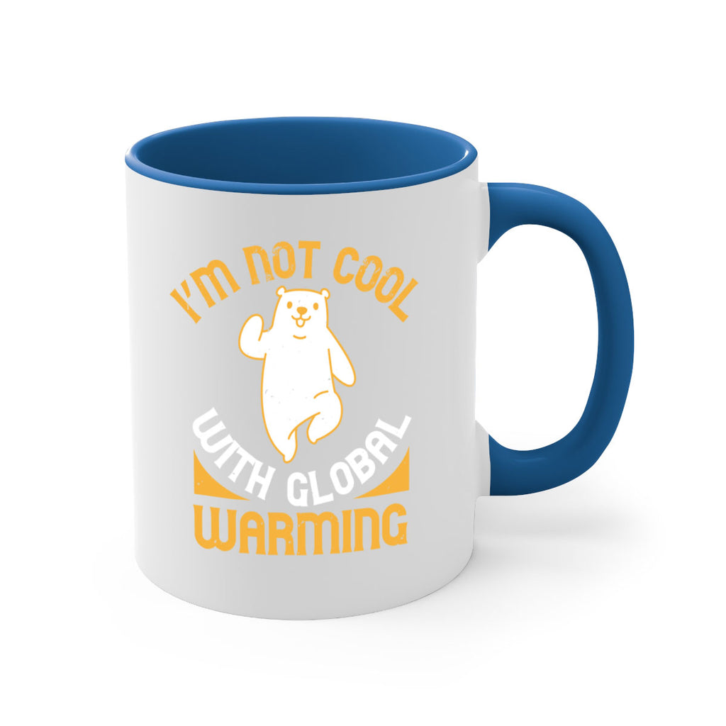 i’m not cool with global warming 18#- bear-Mug / Coffee Cup