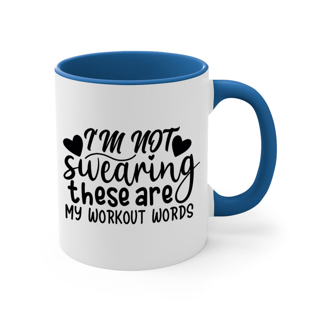 im not swearing these are my workout words 39#- gym-Mug / Coffee Cup