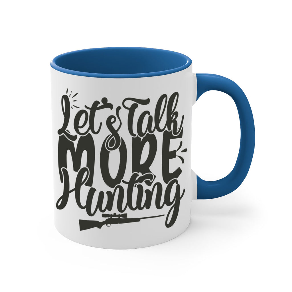 lets talk more hunting 20#- hunting-Mug / Coffee Cup