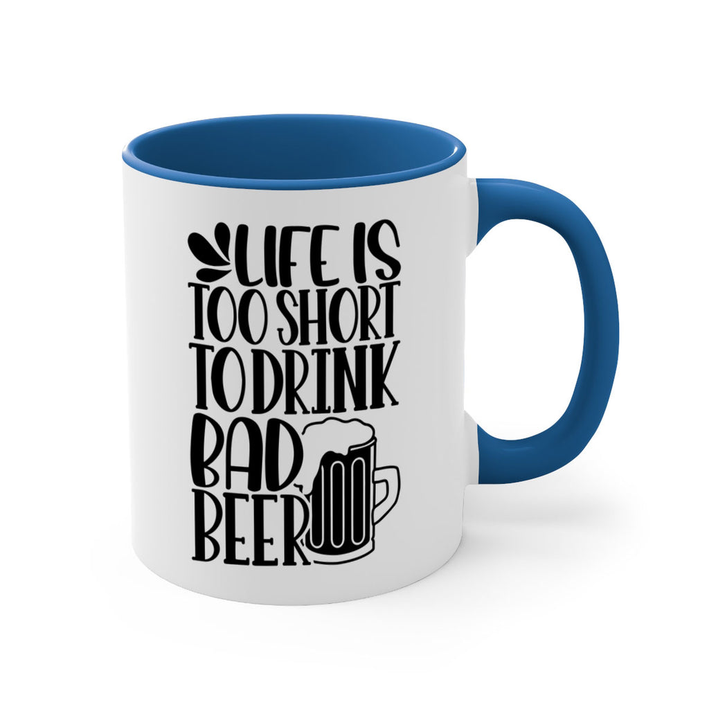 life is too short to drink 26#- beer-Mug / Coffee Cup