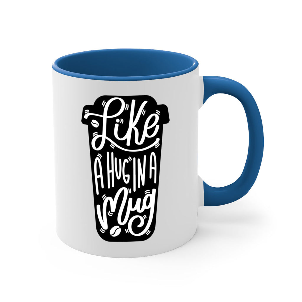 like a hug in a mug 4#- drinking-Mug / Coffee Cup