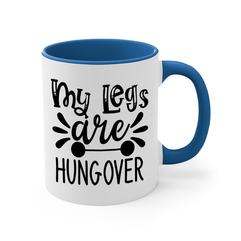 my legs are hungover 27#- gym-Mug / Coffee Cup