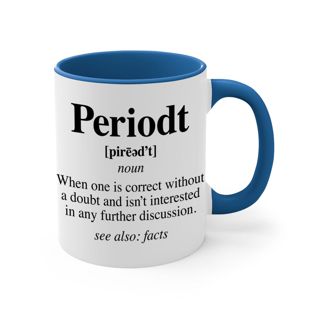 periodt definition 55#- black words - phrases-Mug / Coffee Cup