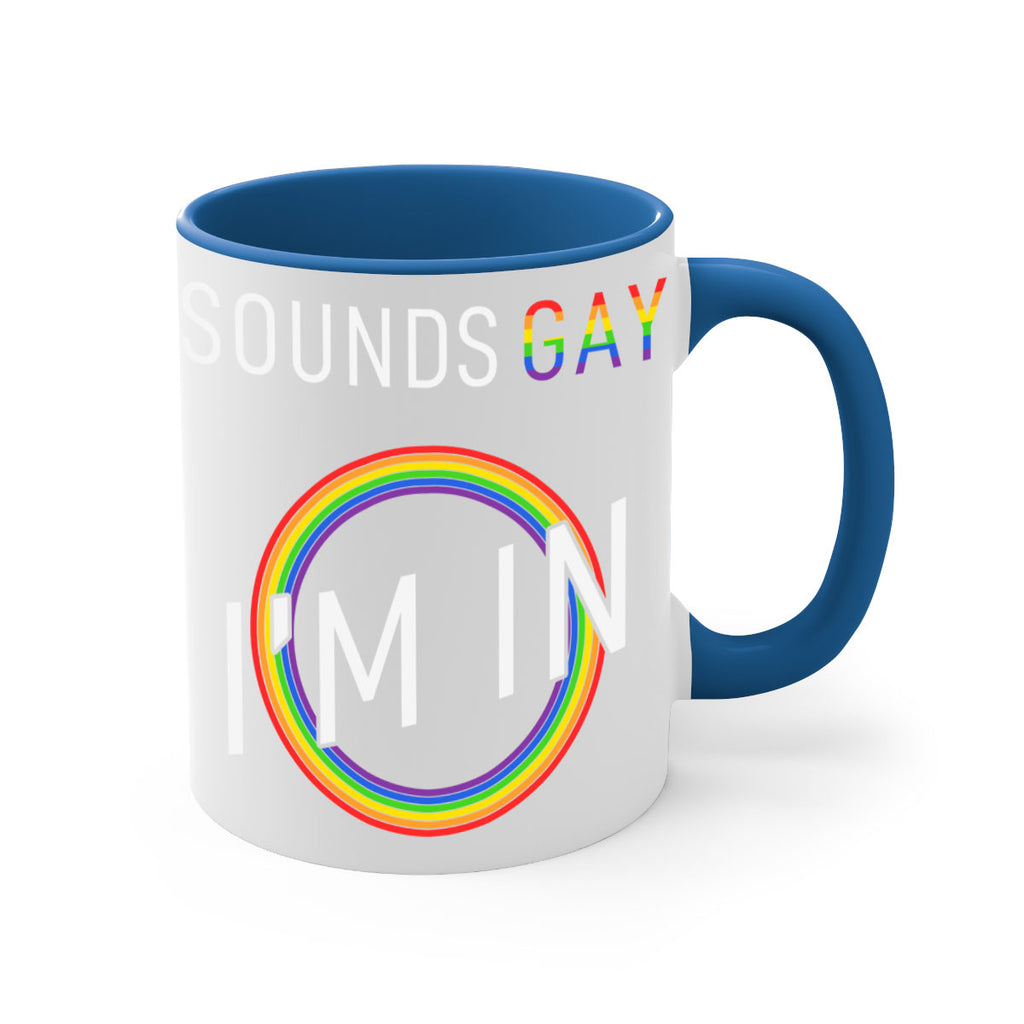 pride sounds gay im in 42#- lgbt-Mug / Coffee Cup