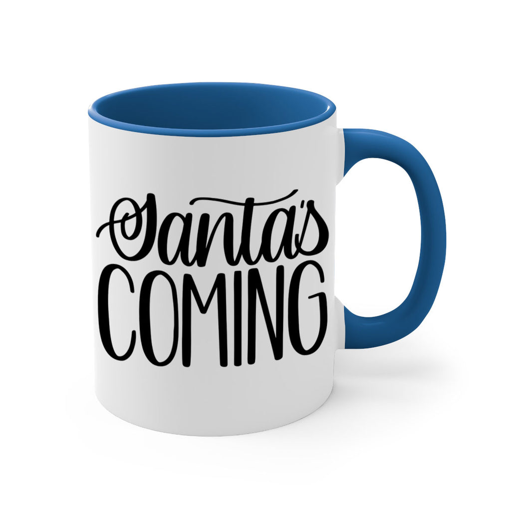 santa∩s coming 52#- christmas-Mug / Coffee Cup