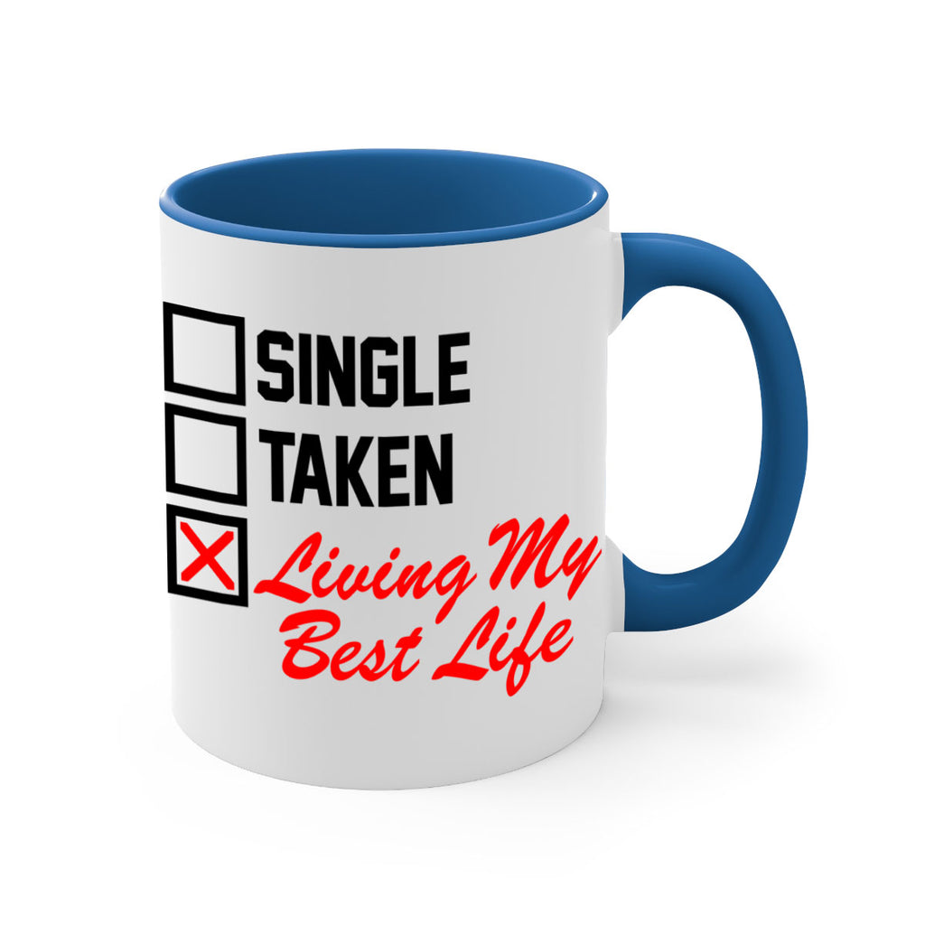 single taken living my best life 34#- black words - phrases-Mug / Coffee Cup