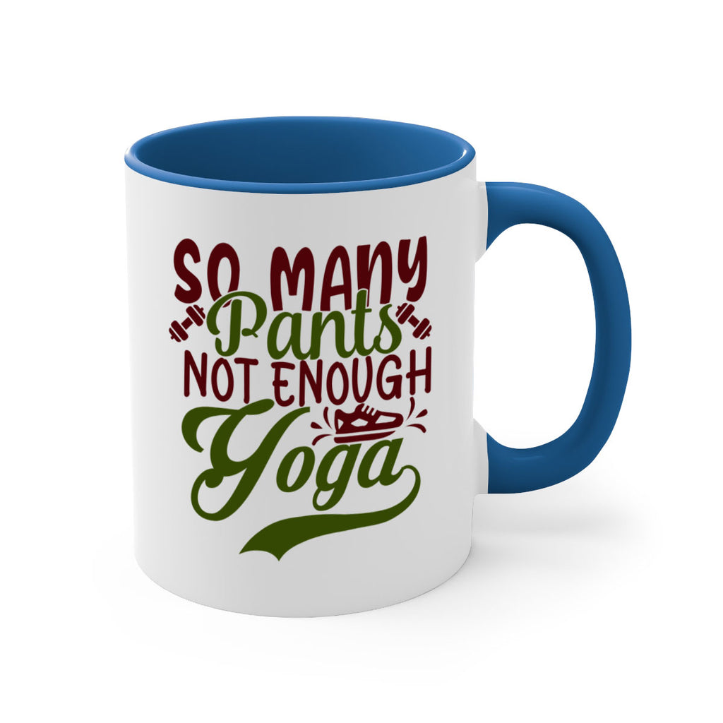so many pants not enough yoga 21#- gym-Mug / Coffee Cup