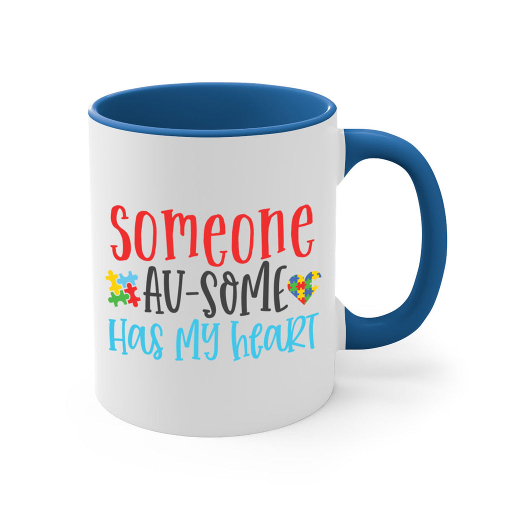 someone ausome has my heart Style 40#- autism-Mug / Coffee Cup