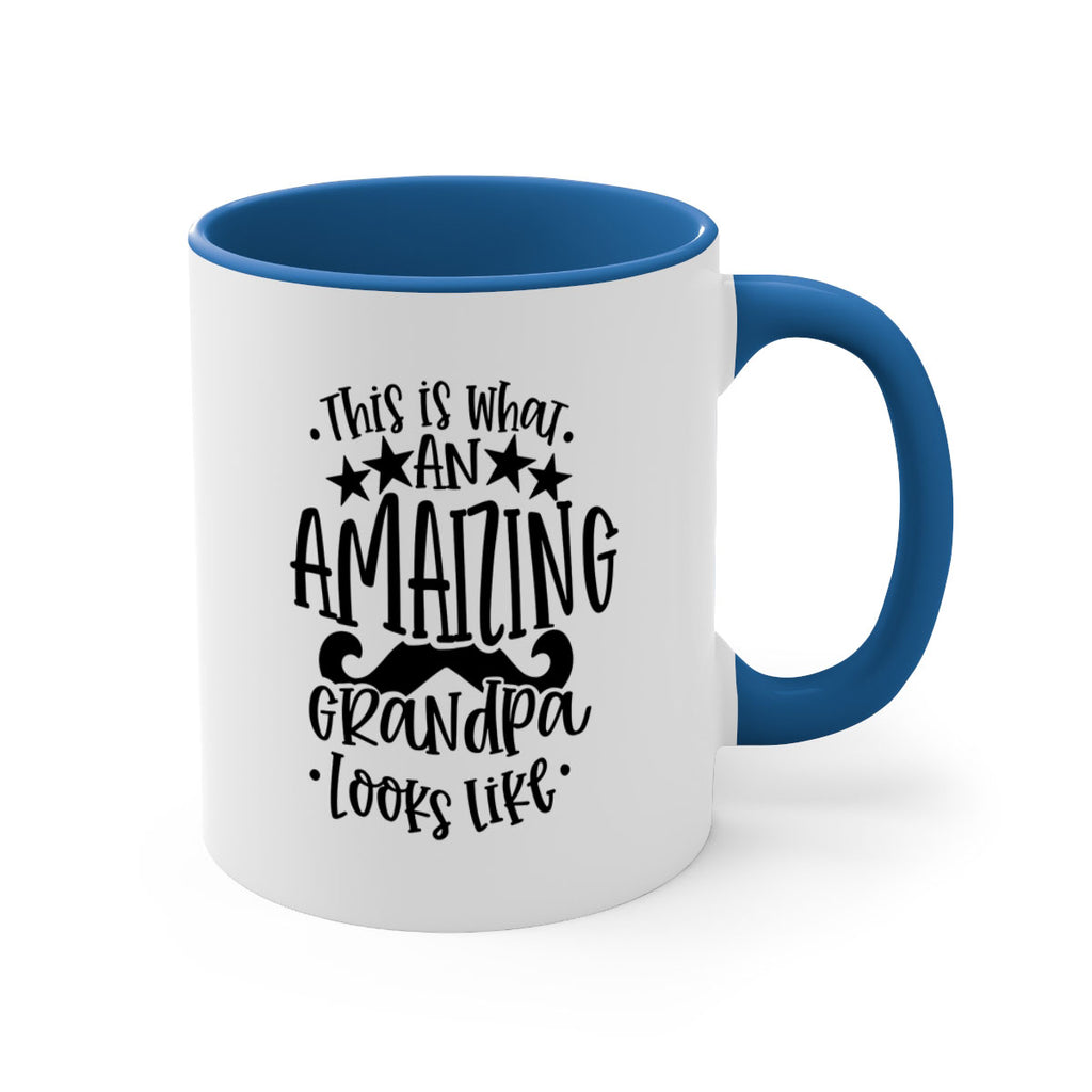 this is what an amaizing grandpa looks like 14#- fathers day-Mug / Coffee Cup