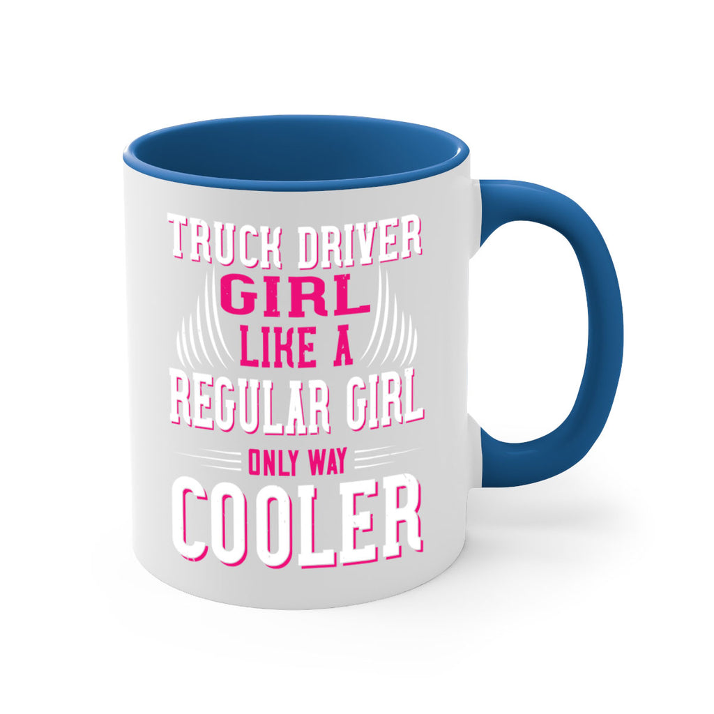 truck driver girl like a regular girl only way cooler Style 16#- truck driver-Mug / Coffee Cup