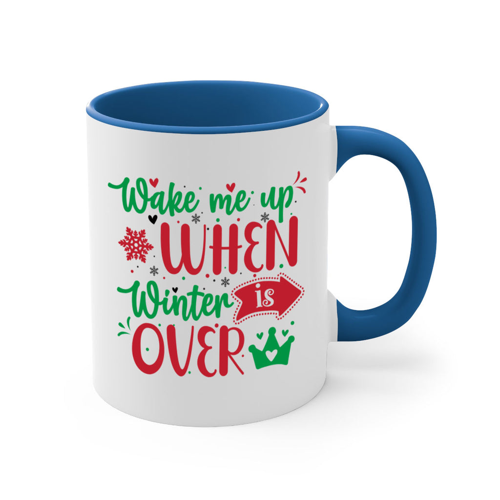 wake me up when winter is over style 1224#- christmas-Mug / Coffee Cup